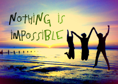 nothing-is-impossible-saidaonline